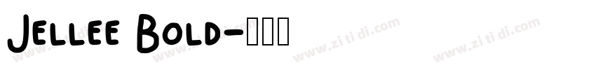 Jellee Bold字体转换